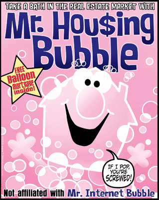 [Mr.+Housing+Bubble.gif]