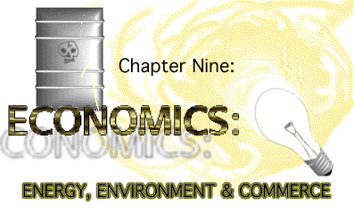 Chapter 9: ECONOMICS: ENERGY, ENVIRONMENT, & COMMERCE